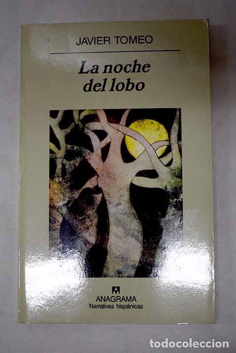 books: La noche del lobo: Tomeo, Javier.- Tomeo, Javier
