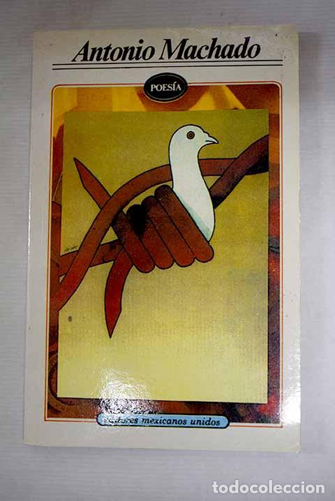 B&uuml;cher: Poes&iacute;a: Machado, Antonio.- Machado, Antonio