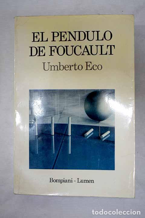 B&uuml;cher: El p&eacute;ndulo de Foucault.- Eco, Umberto