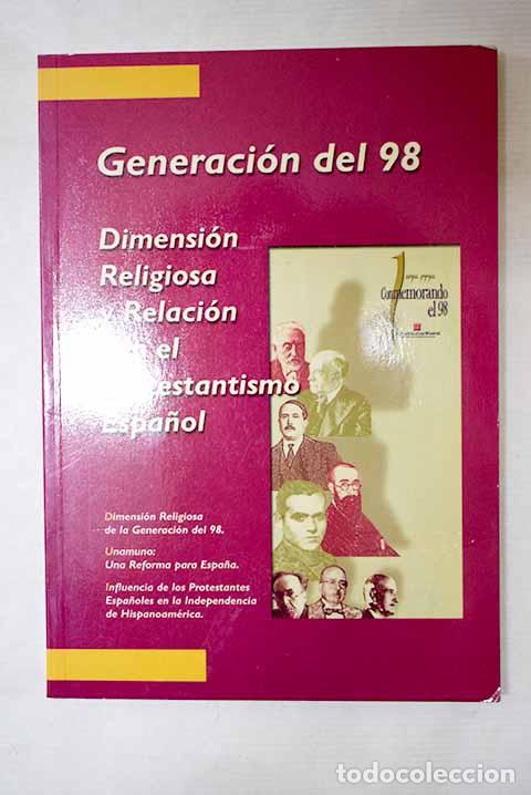 B&uuml;cher: Generaci&oacute;n del 98: dimensi&oacute;n religiosa y relaci&oacute;n con el protestantismo espa&ntilde;ol
