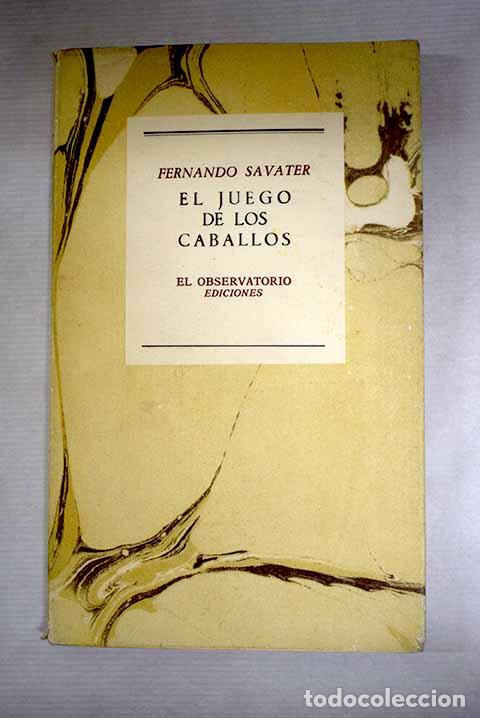 B&uuml;cher: El juego de los caballos.- Savater, Fernando