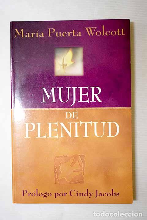 books: Mujer de plenitud: Puerta Wolcott, Mar&iacute;a.- Puerta Wolcott, Mar&iacute;a