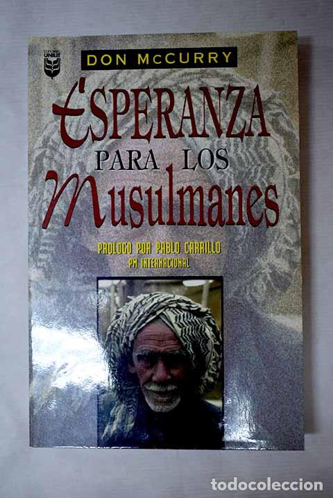Libros: Esperanza para los musulmanes.- McCurry, Don