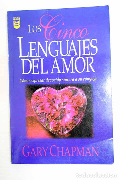 Libros: Los cinco lenguajes del amor.- Chapman, Gary