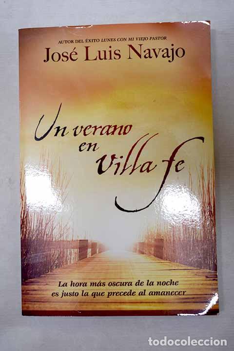 Libros: Un verano en Villa Fe.- Navajo, Jos&eacute; Luis