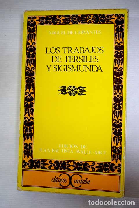 Libros: Los trabajos de Persiles y Sigismunda.- Cervantes Saavedra, Miguel de