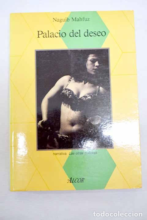B&uuml;cher: Palacio del deseo: Mahfuz, Naguib.- Mahfuz, Naguib