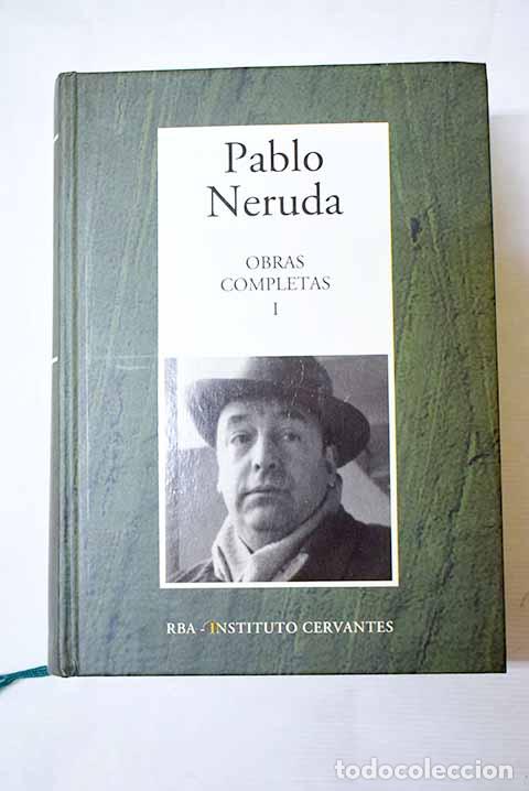 B&uuml;cher: Obras completas, tomo I.- Neruda, Pablo