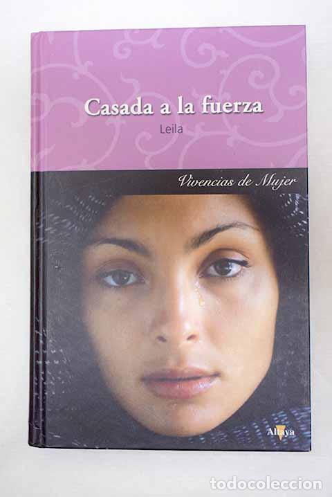 B&uuml;cher: Casada a la fuerza: Leila.- Leila