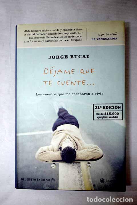 B&uuml;cher: D&eacute;jame que te cuente.- Bucay, Jorge