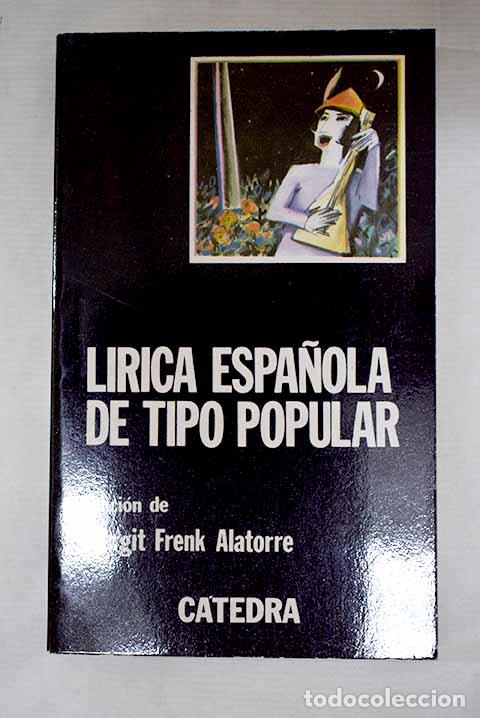 Libros: L&iacute;rica espa&ntilde;ola de tipo popular: edad media y renacimiento