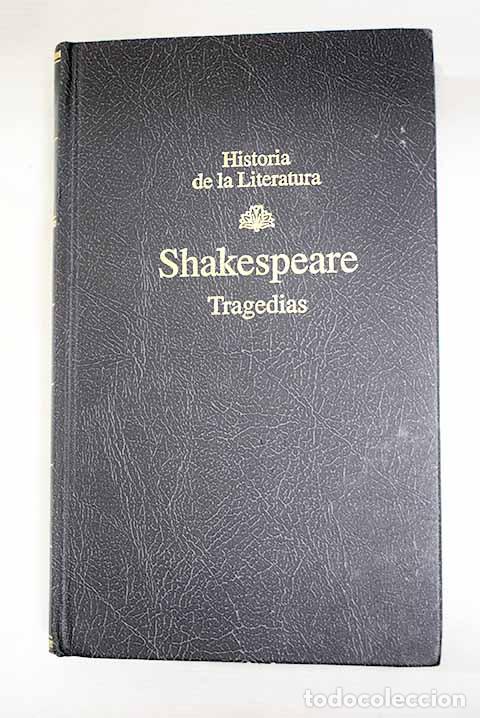 Libros: Tragedias: Shakespeare, William.- Shakespeare, William