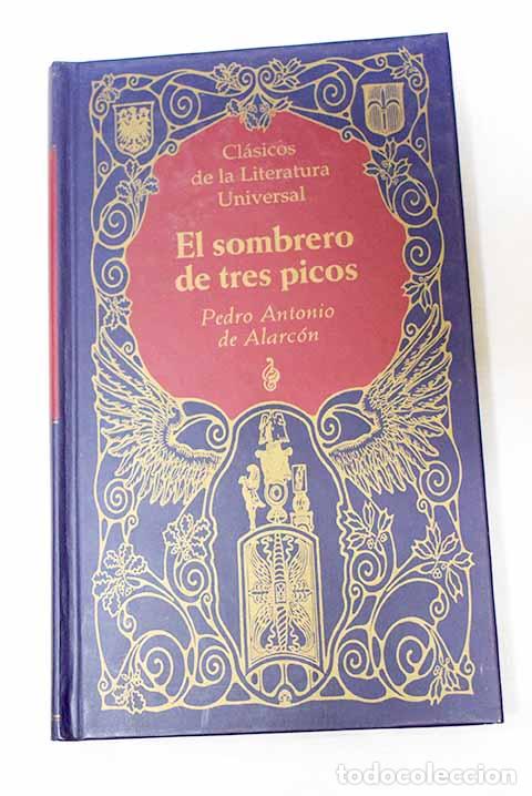 B&uuml;cher: El sombrero de tres picos: historia verdadera de un sucedido que anda en romances