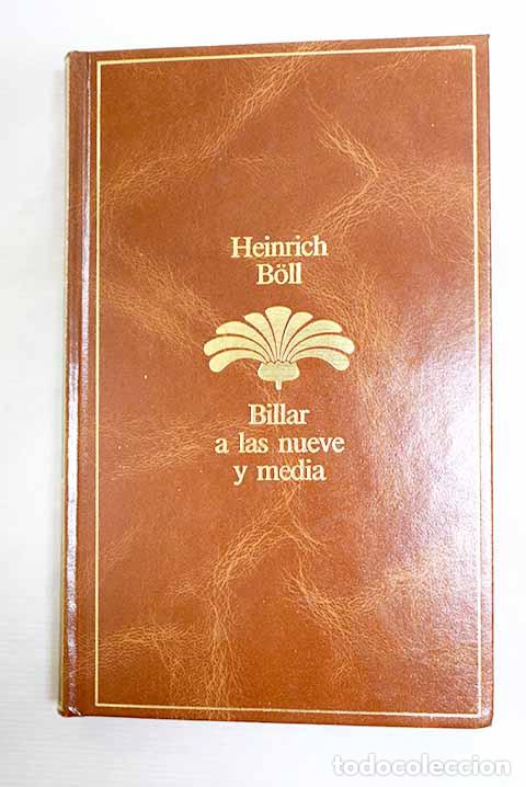 Libros: Billar a las nueve y media.- Boll, Heinrich