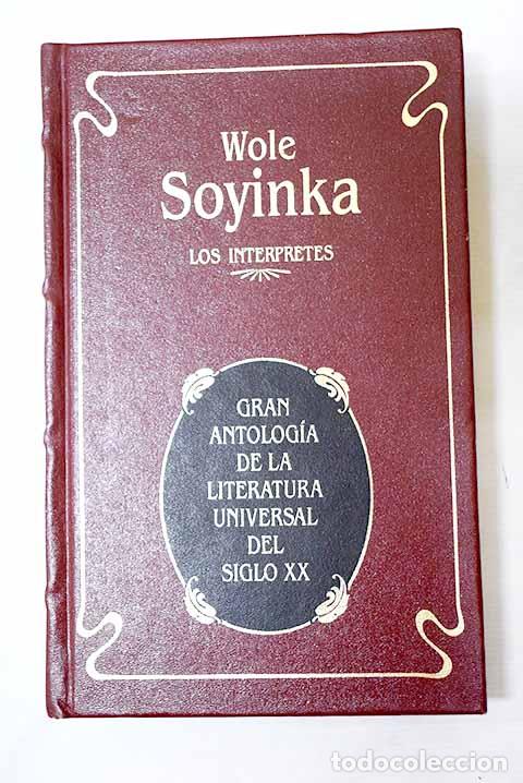 Libros: Los int&eacute;rpretes: Soyinka, Wole.- Soyinka, Wole
