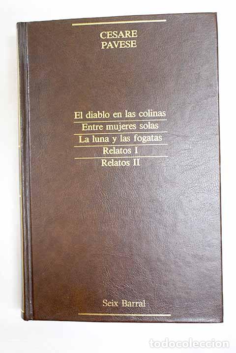 Libros: El diablo en las colinas ; Entre mujeres solas ; La luna y las fogatas ; Relatos I ; Relatos II