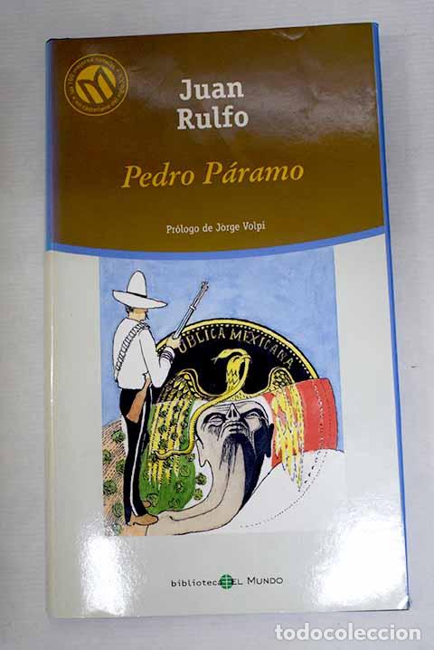 Libros: Pedro P&aacute;ramo: Rulfo, Juan.- Rulfo, Juan