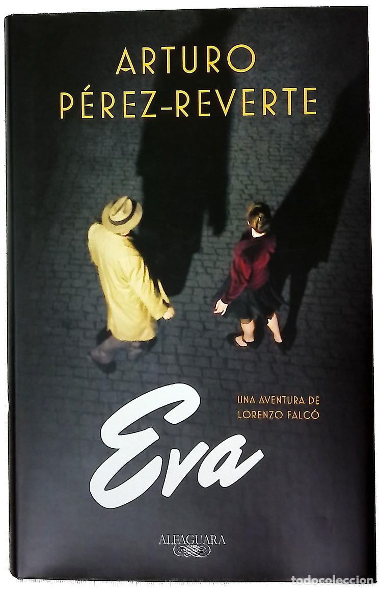 Libros: Eva - P&eacute;rez-Reverte, Arturo