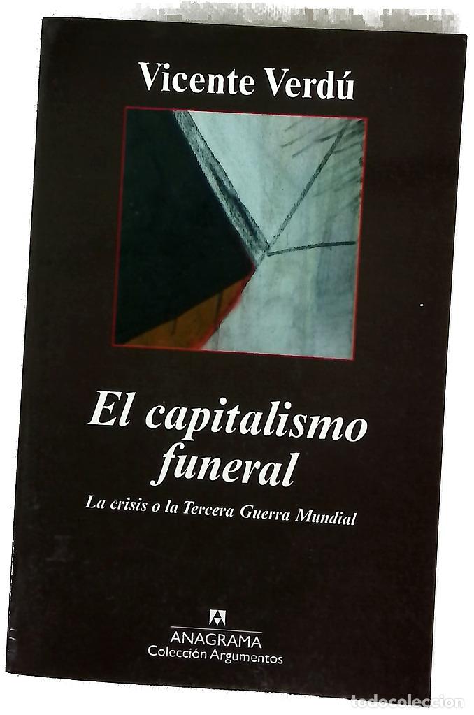 Libros: El capitalismo funeral la crisis o la tercera guerra mundial