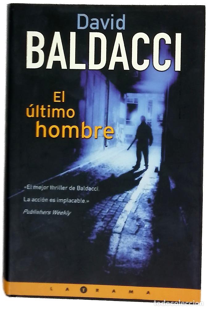 Libros: El &uacute;ltimo hombre - Baldacci, David