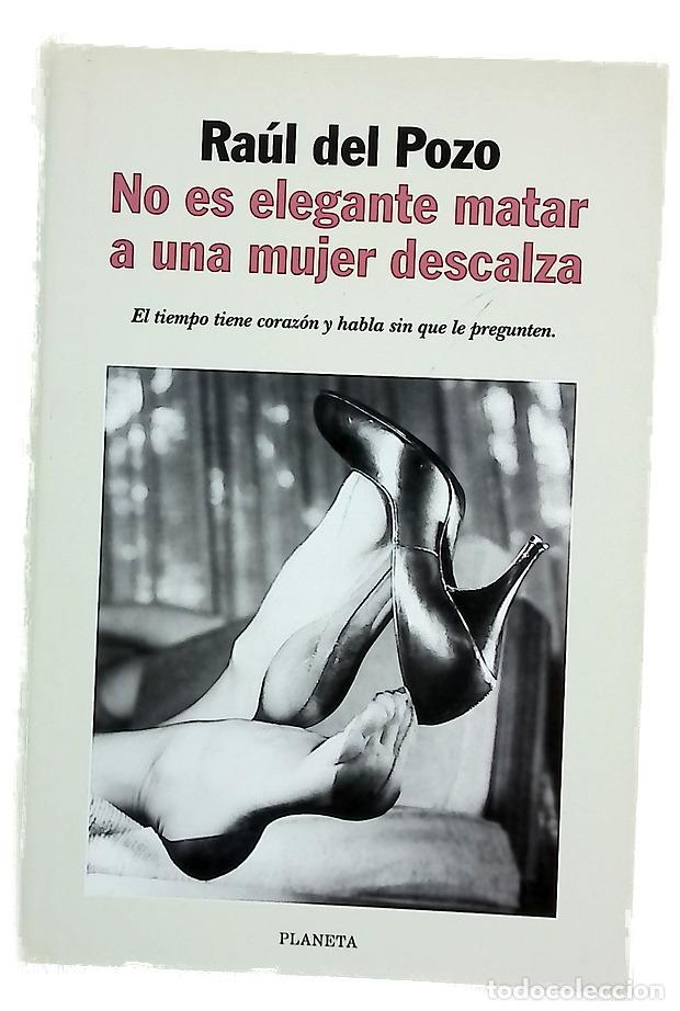 Livres: No es elegante matar a una mujer descalza