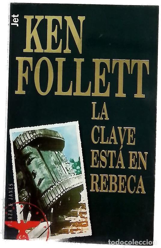 Livres: La clave est&aacute; en Rebeca - Follett, Ken