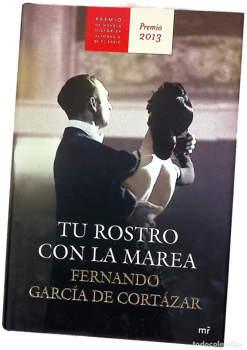 Libros: Tu rostro con la marea - Garc&iacute;a de Cort&aacute;zar, Fernando