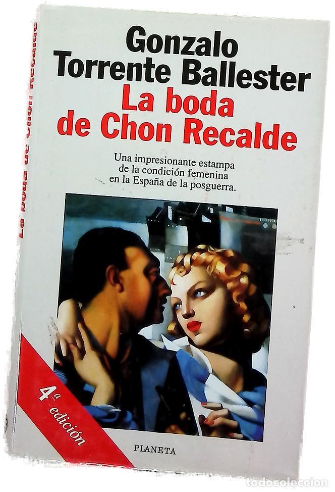 Libros: La boda de Chon Recalde - Torrente Ballester, Gonzalo