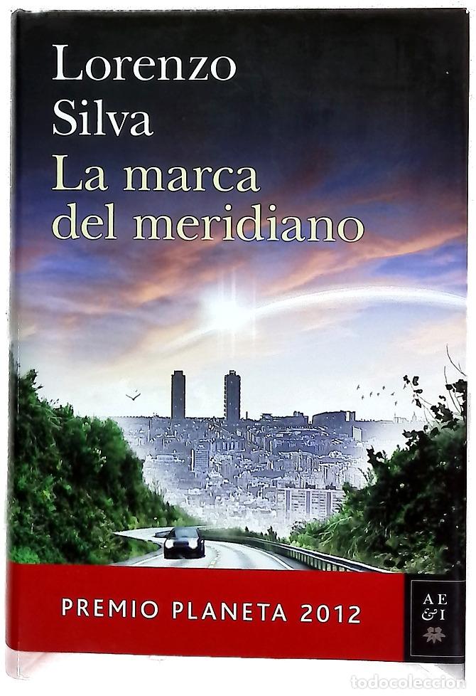 Libros: La marca del meridiano - Silva, Lorenzo