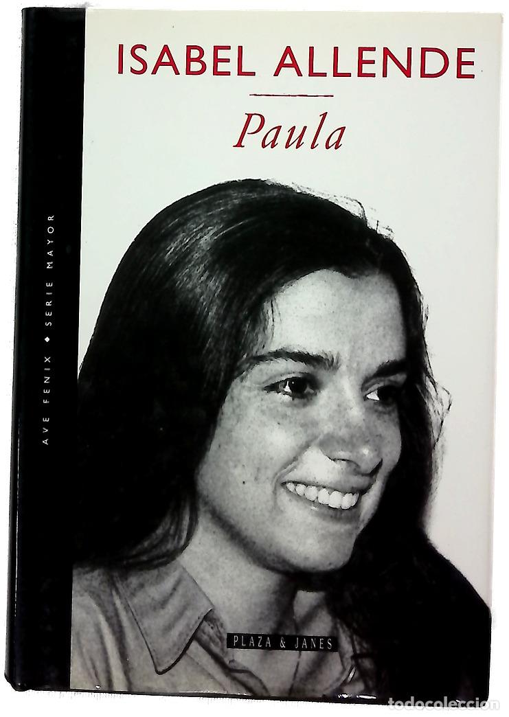 Libros: Paula - Isabel Allende - Plaza & Janes Editores, S.A.