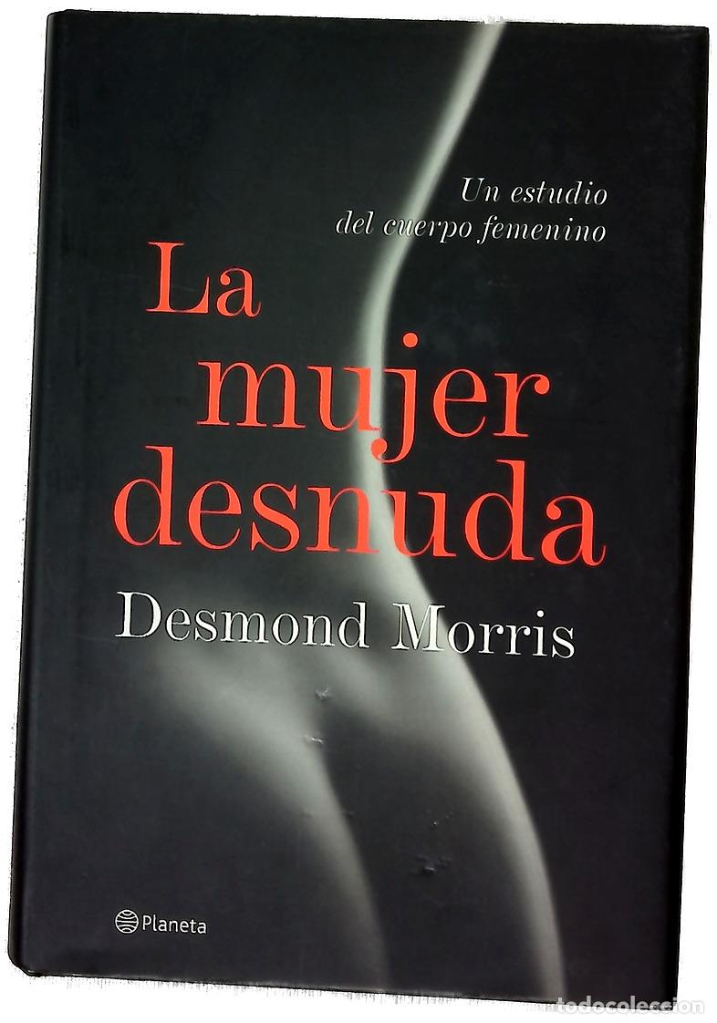 Libros: La mujer desnuda ((Fuera de colecci&oacute;n)) (Spanish Edition)