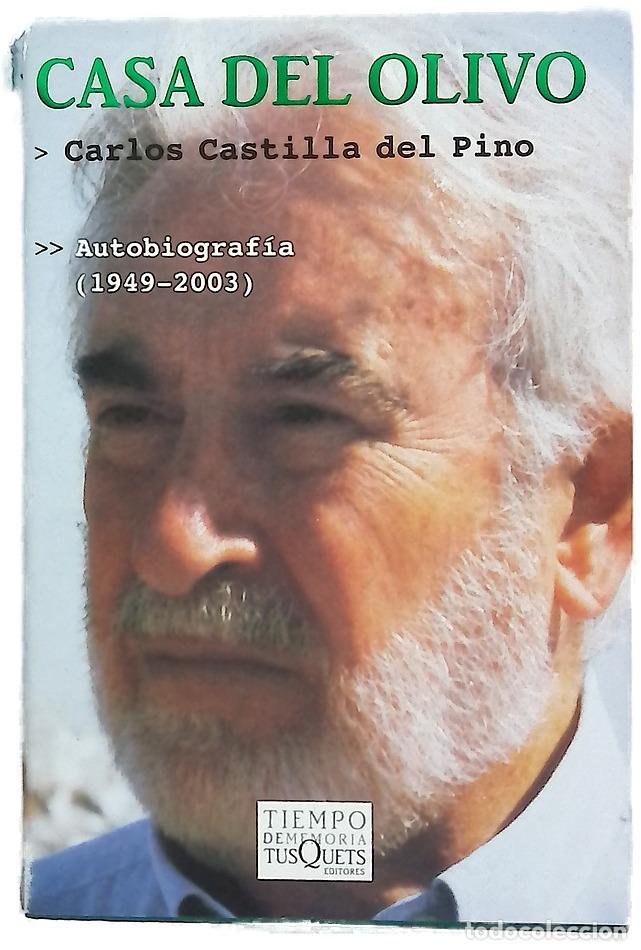 Libros: Casa del olivo : autobiograf&iacute;a (1949-2003)