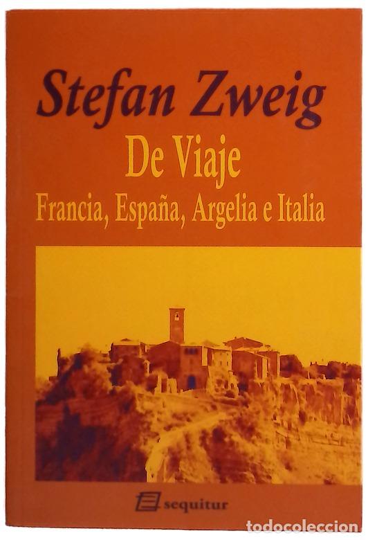 Libros: De viaje. - Zweig, Stefan