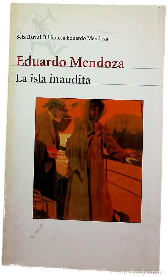 Libros: La isla inaudita - Mendoza, Eduardo