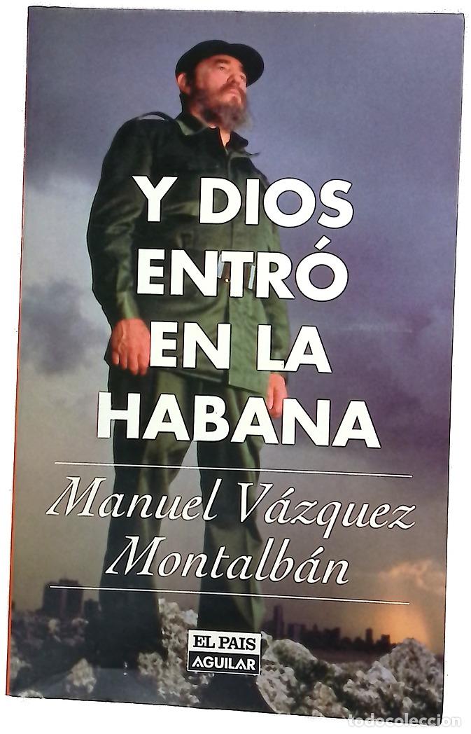 Libros: Y Dios entr&oacute; en La Habana