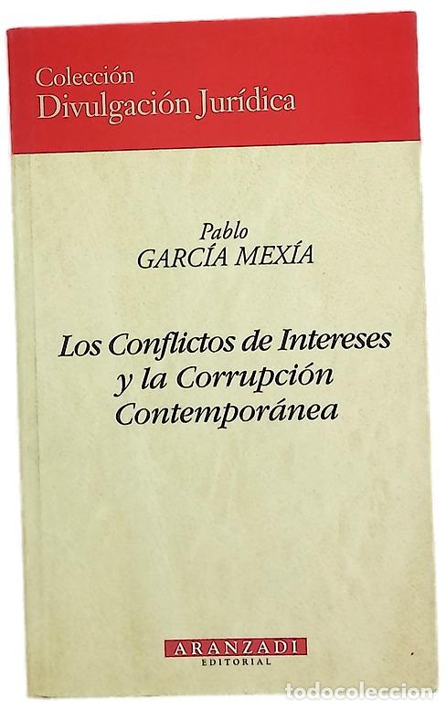 Libros: Los conflictos de intereses y la corrupci&oacute;n contempor&aacute;nea
