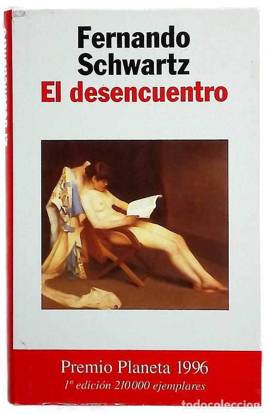 Libros: El desencuentro - Schwartz, Fernando