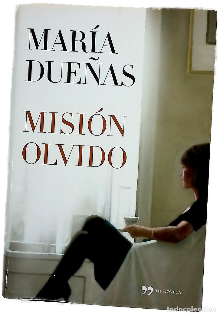 Libros: Misi&oacute;n olvido - Due&ntilde;as, Mar&iacute;a