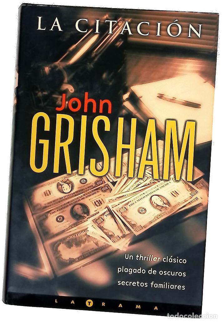 Libros: La citaci&oacute;n - John Grisham