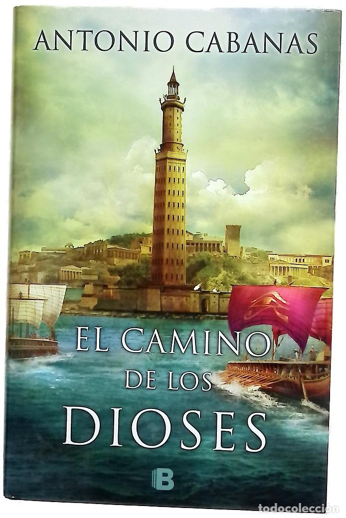 Libros: El camino de los dioses - Cabanas, Antonio
