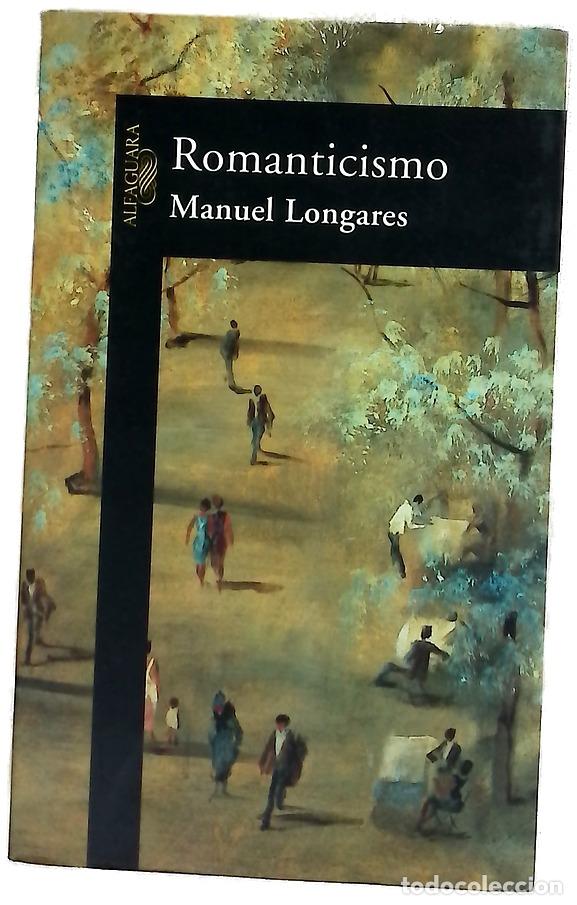 Libros: Romanticismo - Longares, Manuel