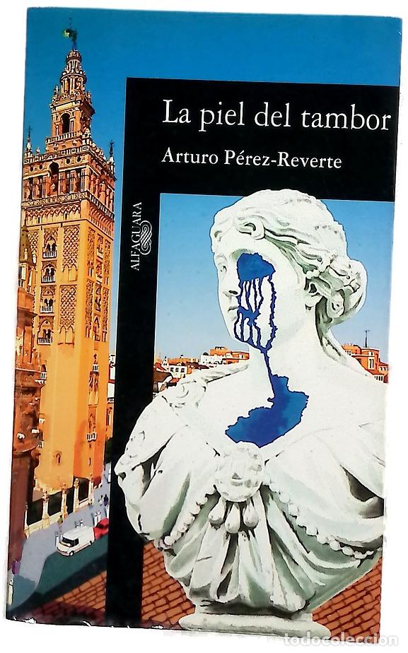 books: La piel del tambor - P&eacute;rez-Reverte, Arturo