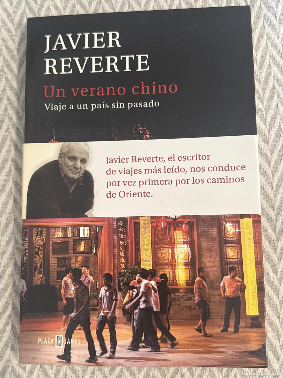 Libros: Un verano chino. Viaje a un pa&iacute;s sin pasado - Javier Reverte
