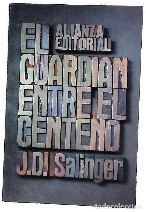 Libri di seconda mano: El guardi&aacute;n entre el centeno