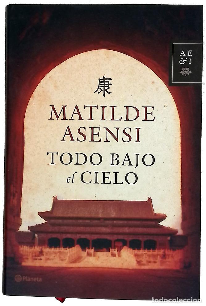 Libri di seconda mano: Todo bajo en cielo - Matilde Asensi