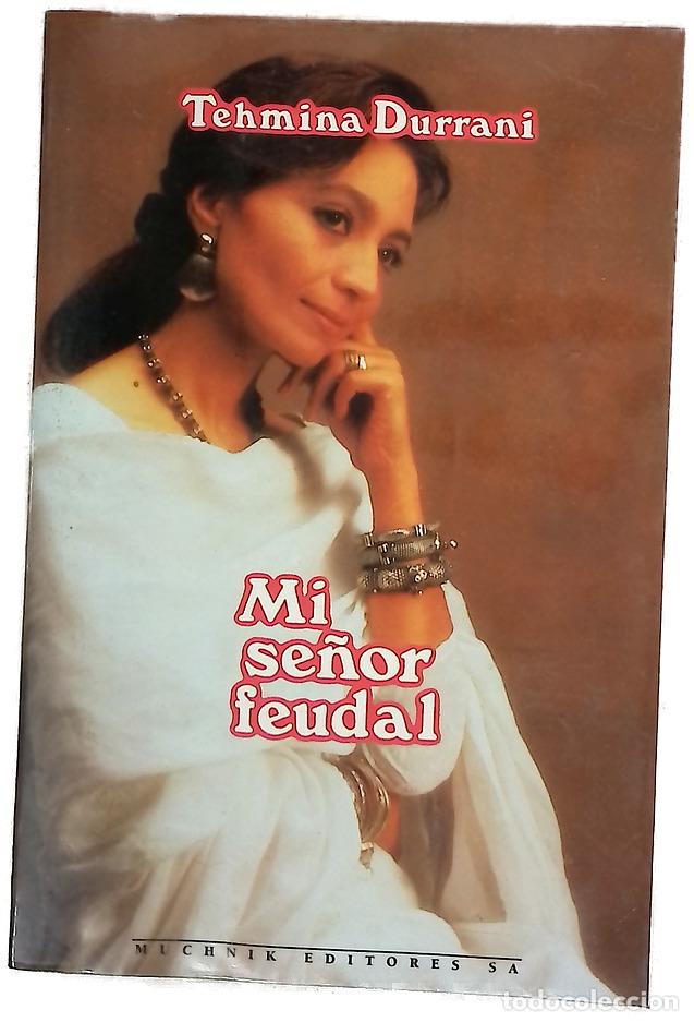 Libri di seconda mano: Mi se&ntilde;or feudal - Durrani, Tehmina; Gonz&aacute;lez, Jonio