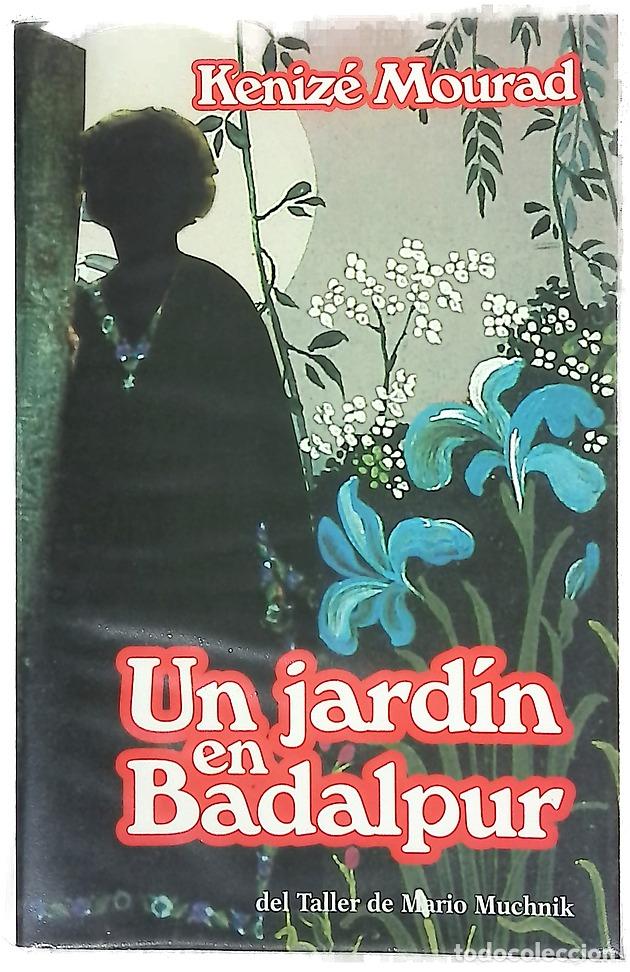 Libri di seconda mano: Un jard&iacute;n en Badalpur - Mourad, K&eacute;niz&eacute;