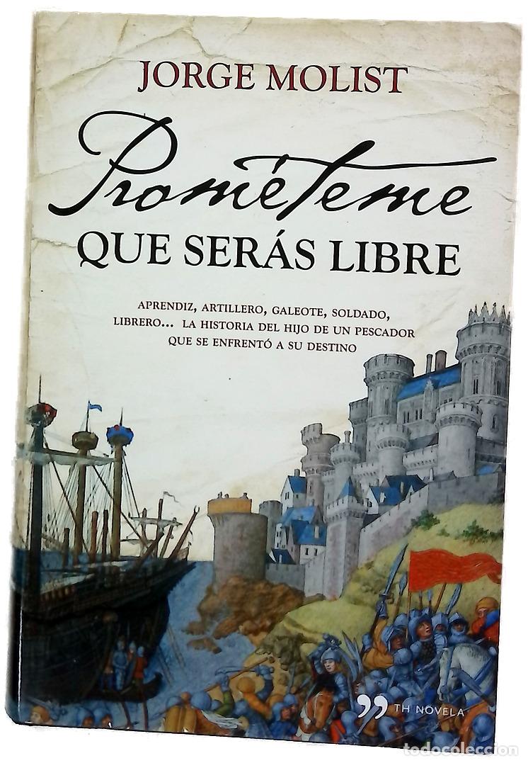 Libri di seconda mano: Prom&eacute;teme que ser&aacute;s libre