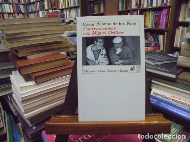 Libros: C&eacute;sar Alonso de los R&iacute;os - CONVERSACIONES CON MIGUEL DELIBES.