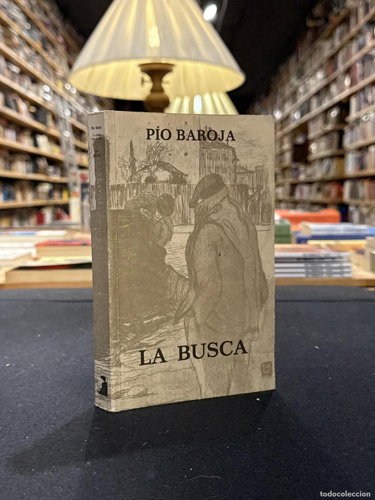 La busca - Pio Baroja